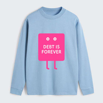 DEBT IS FOREVER | Immortal credit card - Classic Long Sleeve Shirt - Light Blue