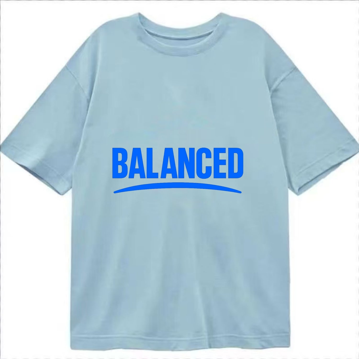Bold typography design - "BALANCED" - harmony, equilibrium, centered life - Classic T-shirt - Light Blue