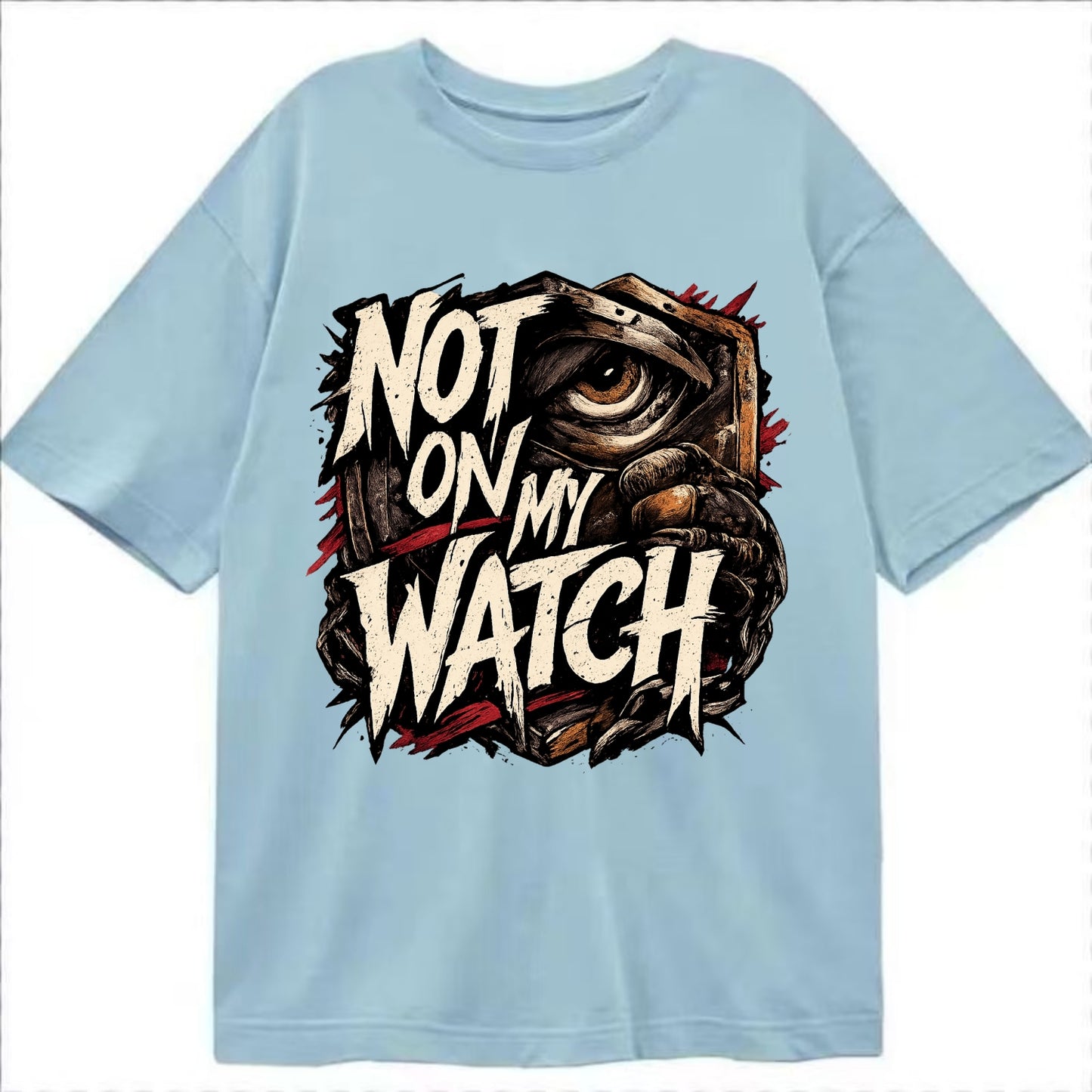 Not On My Watch - Classic T-shirt - Light Blue