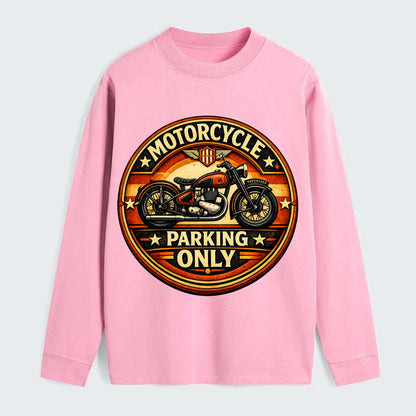 Motorcycle Parking Only - Classic Long Sleeve Shirt