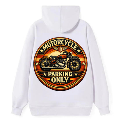 Motorcycle Parking Only - Classic Pullover Hoodie