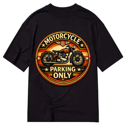 Motorcycle Parking Only - Classic T-shirt