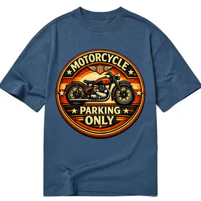 Motorcycle Parking Only - Classic T-shirt