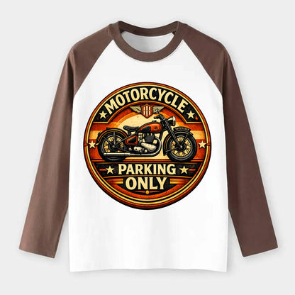 Motorcycle Parking Only - Raglan Long Sleeve T-Shirt