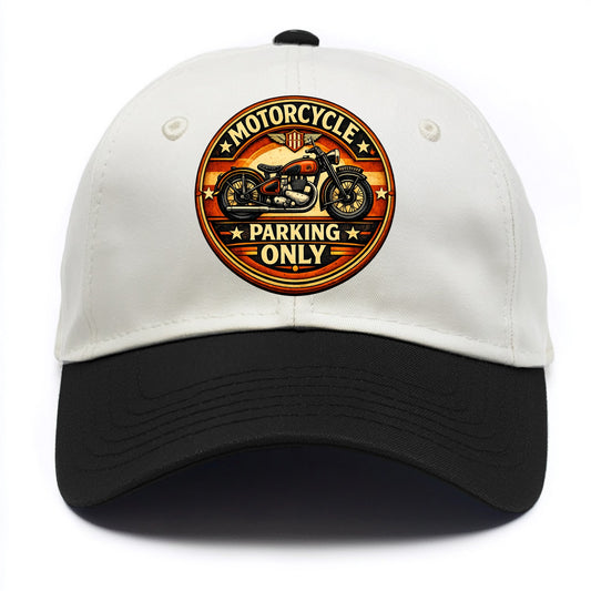 Motorcycle Parking Only - Two Tone Cap