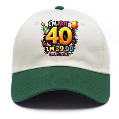 Not 40 Plus Tax - Two Tone Cap