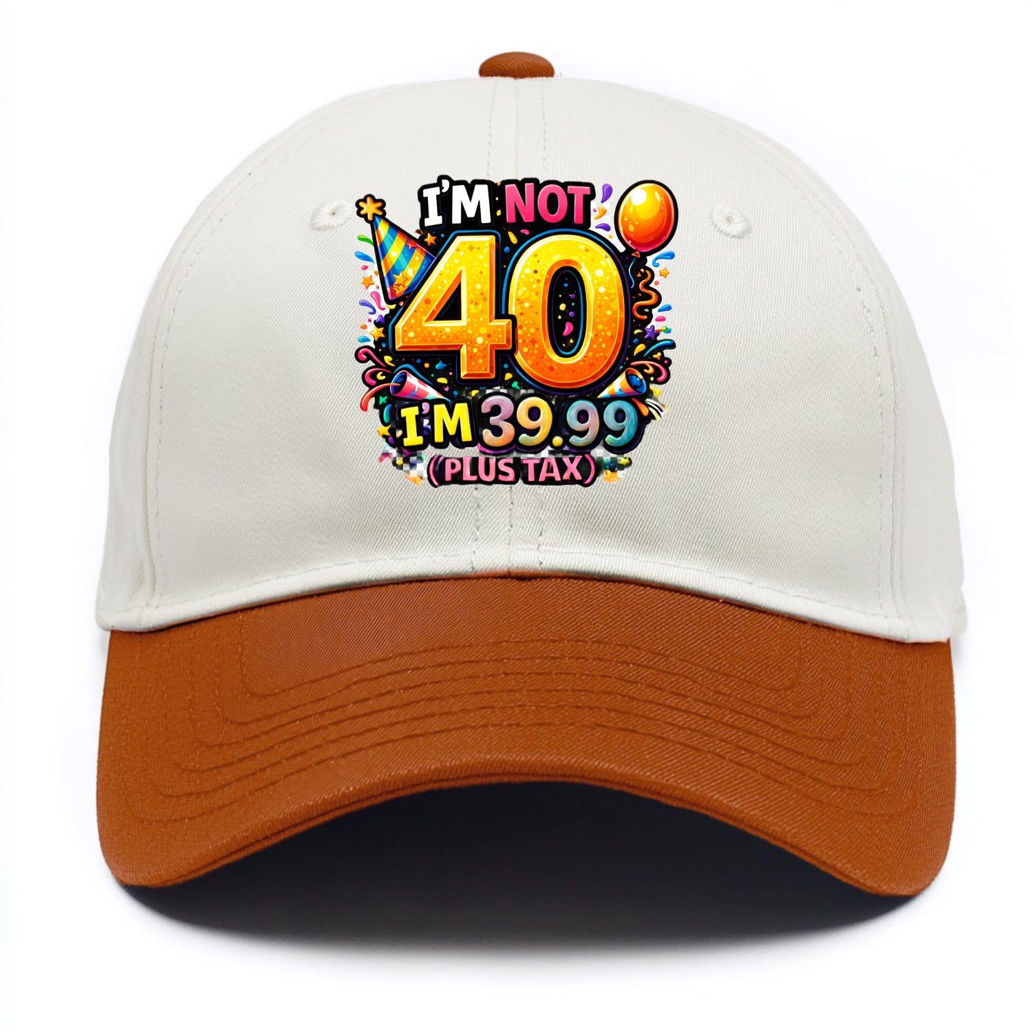Not 40 Plus Tax - Two Tone Cap