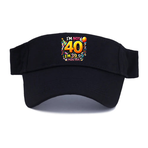 Not 40 Plus Tax - Visor