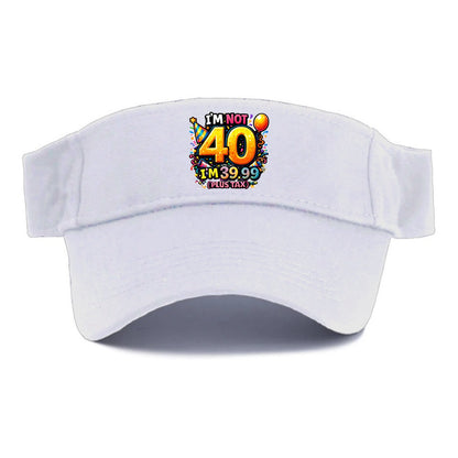 Not 40 Plus Tax - Visor
