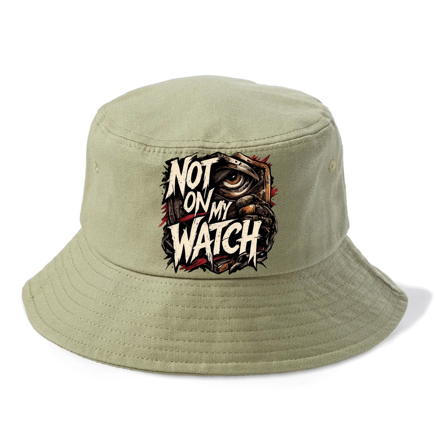 Not On My Watch - Bucket Hat
