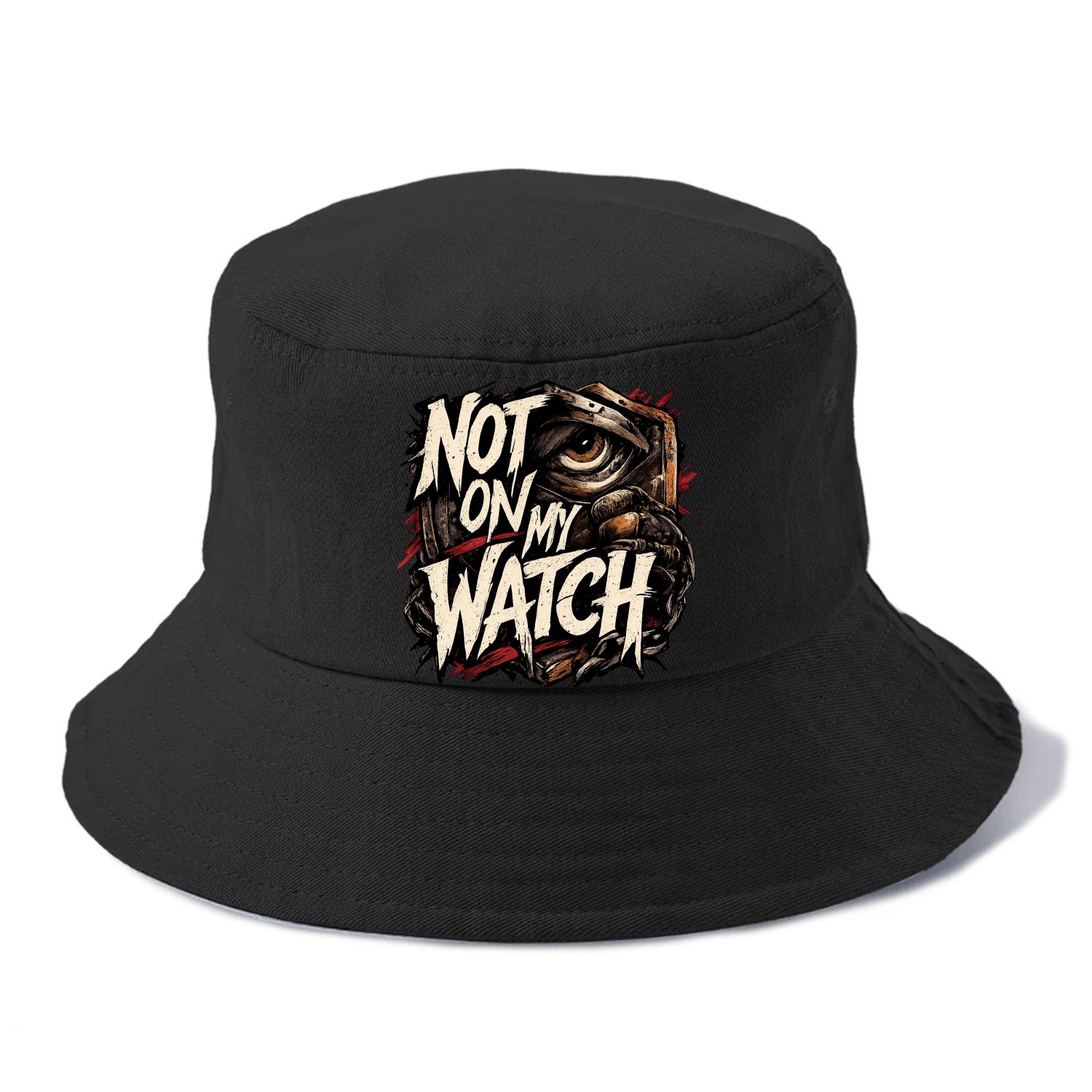 Not On My Watch - Bucket Hat