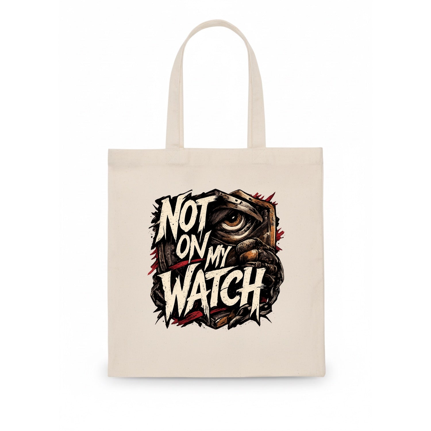 Not On My Watch - Tote Bag
