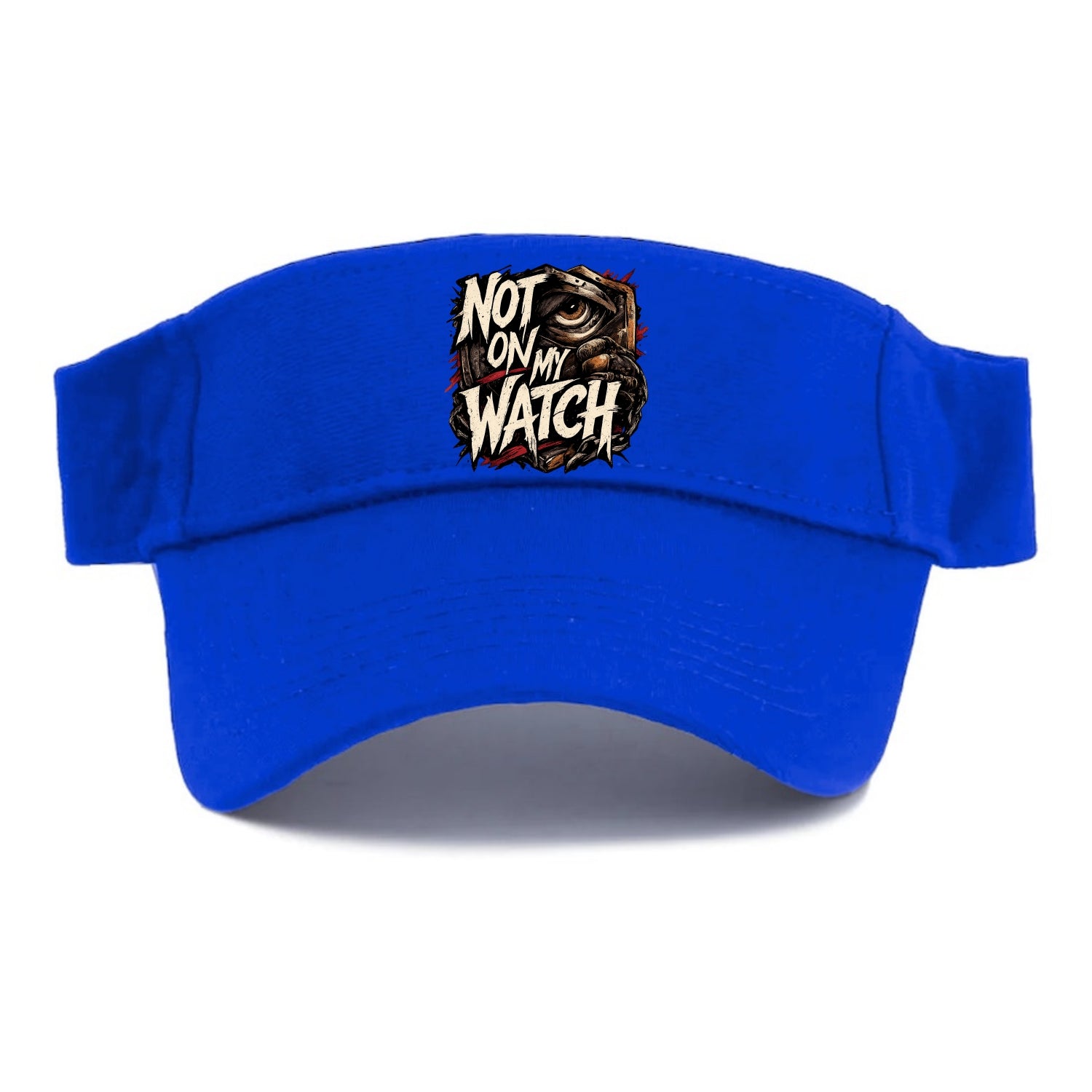 Not On My Watch - Visor