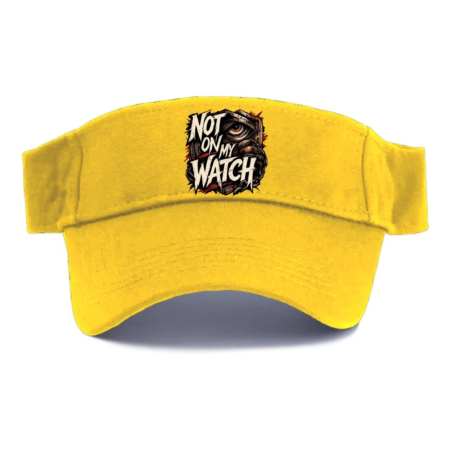 Not On My Watch - Visor