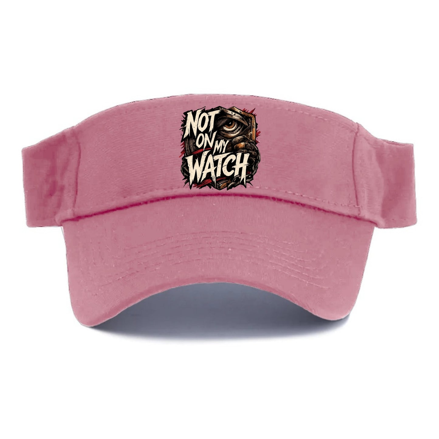 Not On My Watch - Visor