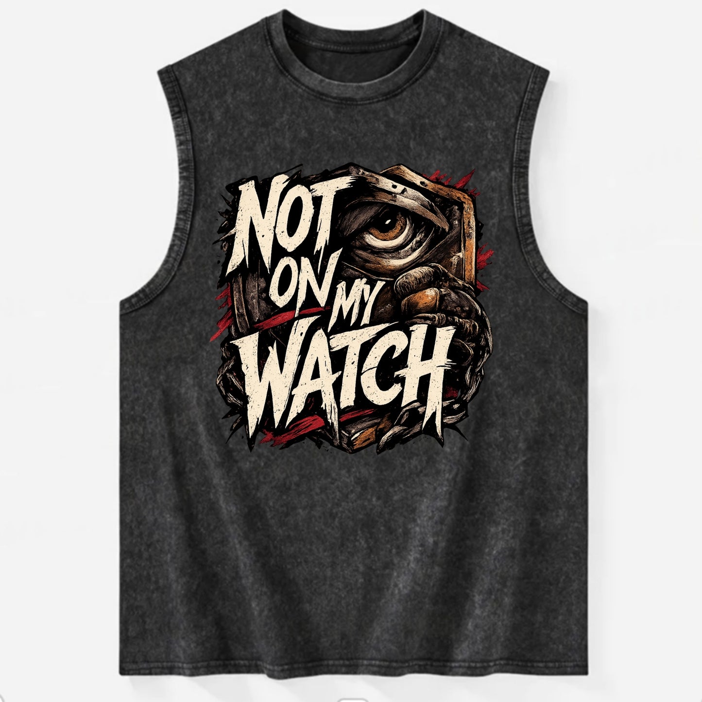 Not On My Watch - Vintage Washed Tank