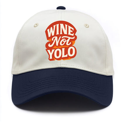 Wine Not - YOLO - Two Tone Cap - Navy
