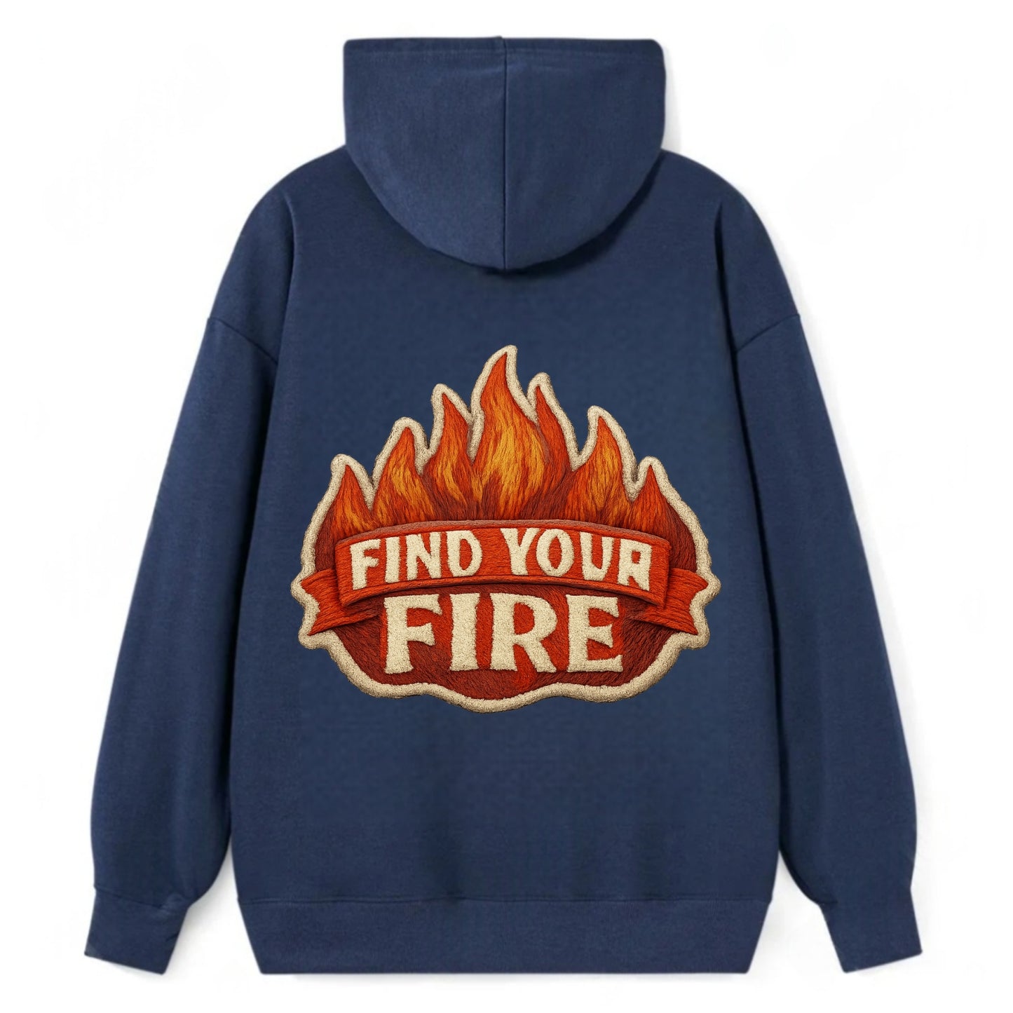 FIND YOUR FIRE - flames with text in orange , passion - Classic Pullover Hoodie - Navy