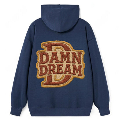 DAMN;DREAM BIG Motivational White Cap - Classic Pullover Hoodie - Navy