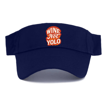 Wine Not - YOLO - Visor - Navy
