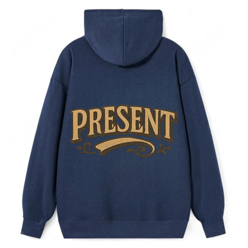 Bold typography design - PRESENT - living in the now - Classic Pullover Hoodie