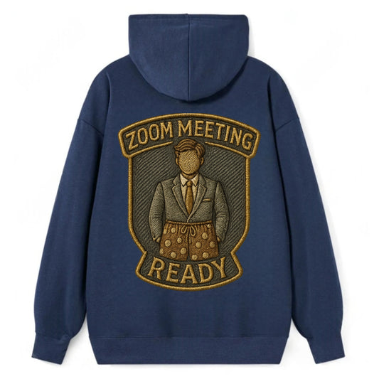 Zoom Meeting Ready  - Classic Pullover Hoodie - Navy
