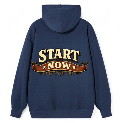 Bold typography design - "START NOW" - begin immediately, no delay - Classic Pullover Hoodie - Navy