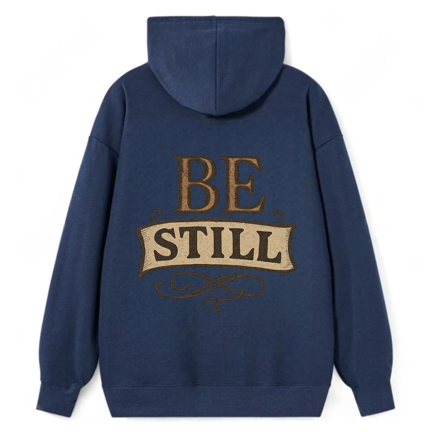 Bold typography design - "BE STILL" - quiet mind, meditation, inner peace - Classic Pullover Hoodie - Navy