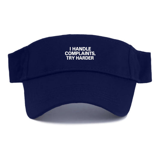 I handle complaints, try harder - Visor - Navy