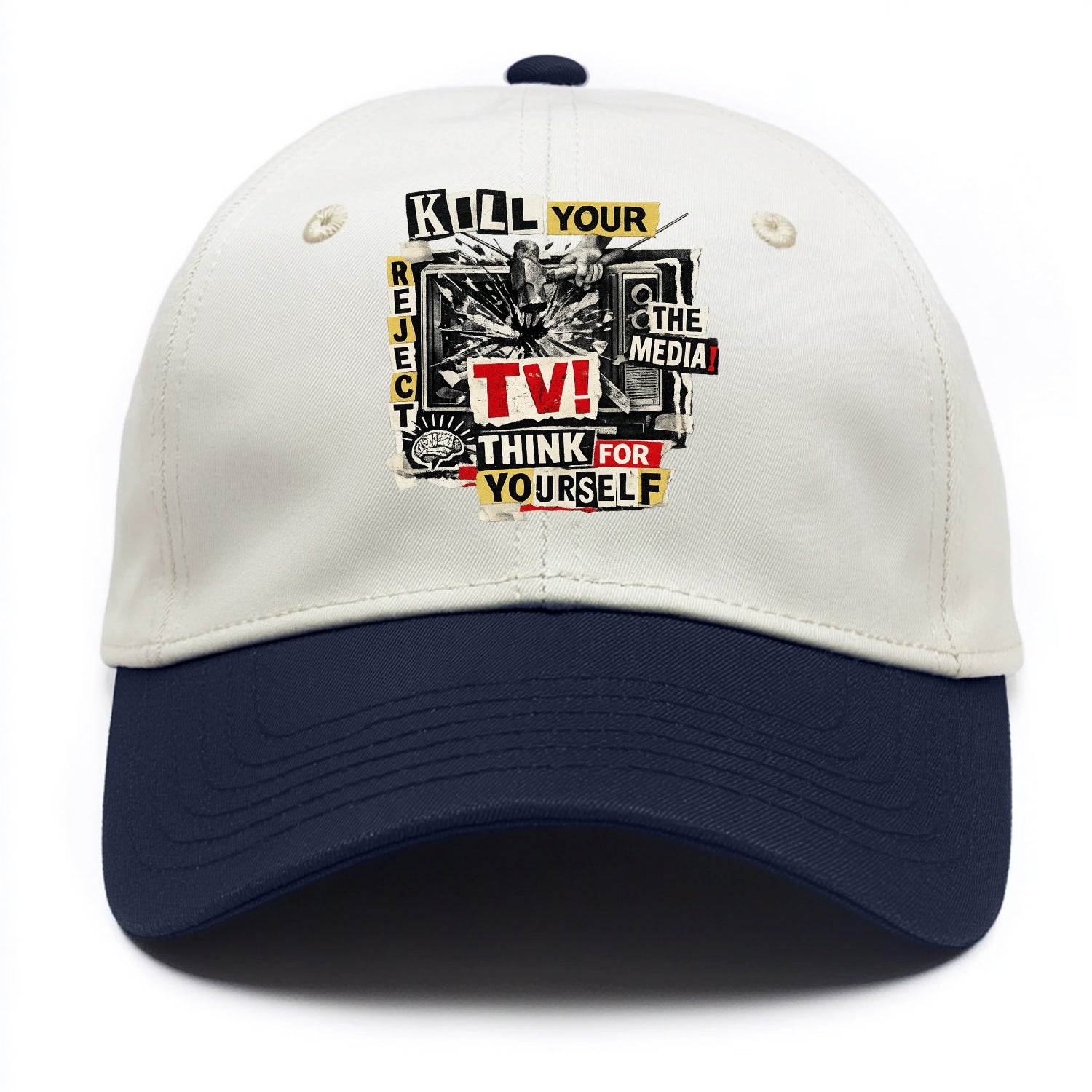 KILL YOUR TV | Smashed television | Reject media | Think for yourself | Analog - Two Tone Cap - Navy