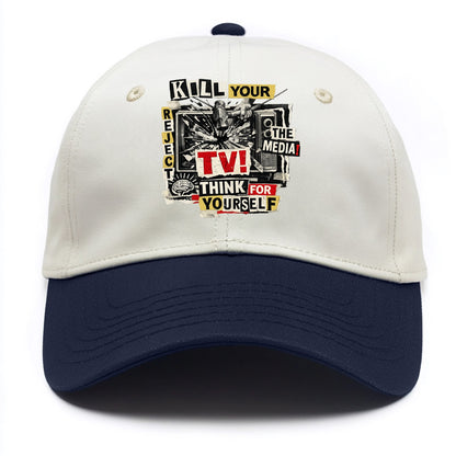 KILL YOUR TV | Smashed television | Reject media | Think for yourself | Analog - Two Tone Cap - Navy