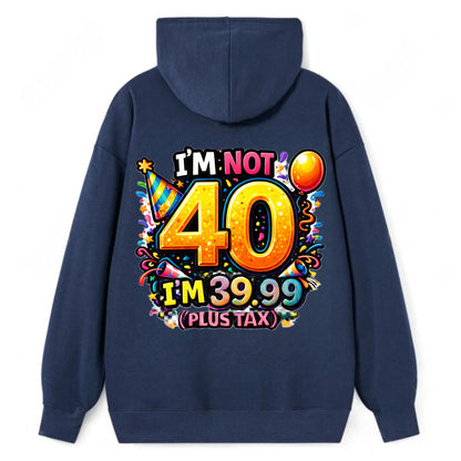 Not 40 Plus Tax - Classic Pullover Hoodie - Navy