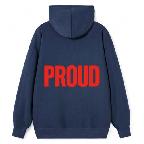 Bold typography design - PROUD - satisfied, honored, dignified - Classic Pullover Hoodie