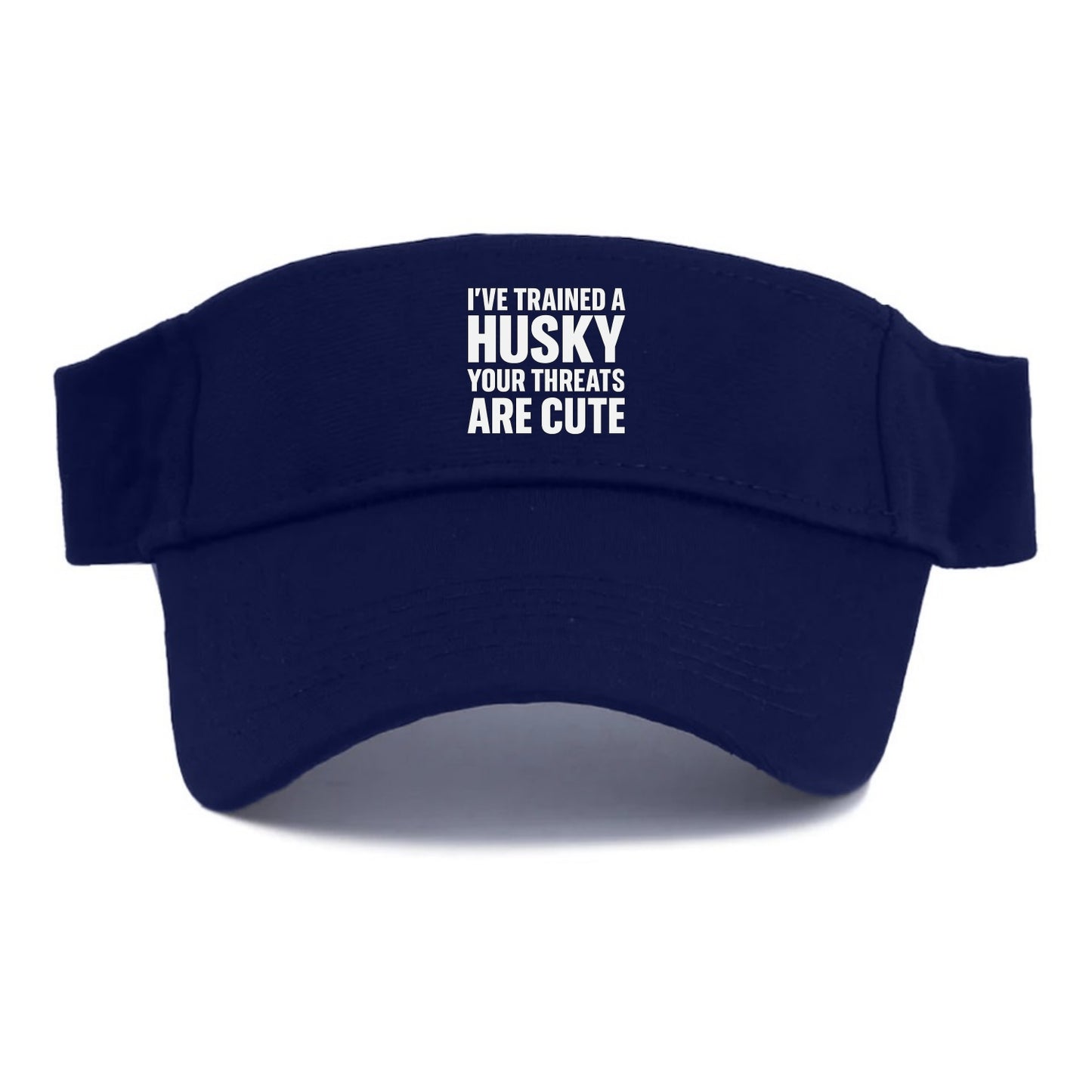 I've trained a husky, your threats are cute - Visor - Navy