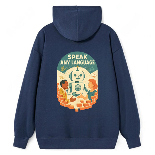 Language learning AI breaking down barriers - "Speak Any Language" - - Classic Pullover Hoodie - Navy
