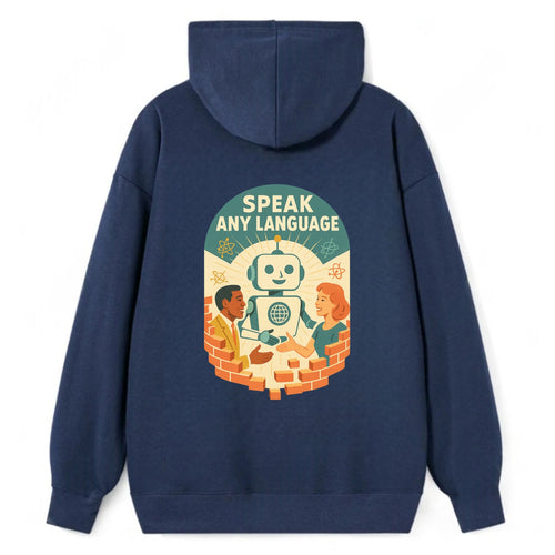 Language learning AI breaking down barriers - Speak Any Language - - Classic Pullover Hoodie