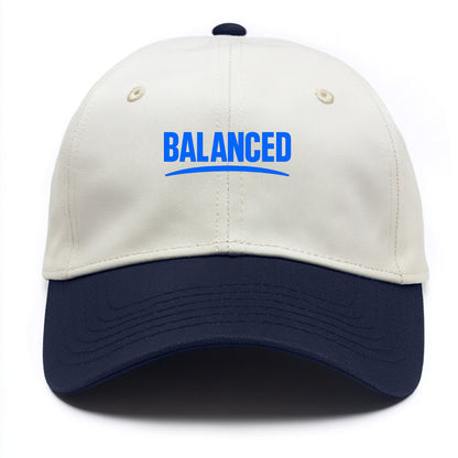 Bold typography design - "BALANCED" - harmony, equilibrium, centered life - Two Tone Cap - Navy