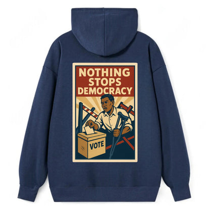 Person voting despite obstacles - "Nothing Stops Democracy" - voter - Classic Pullover Hoodie - Navy