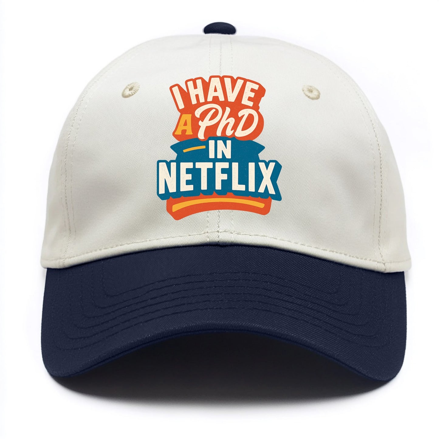 I Have A PhD In Netflix - Two Tone Cap - Navy