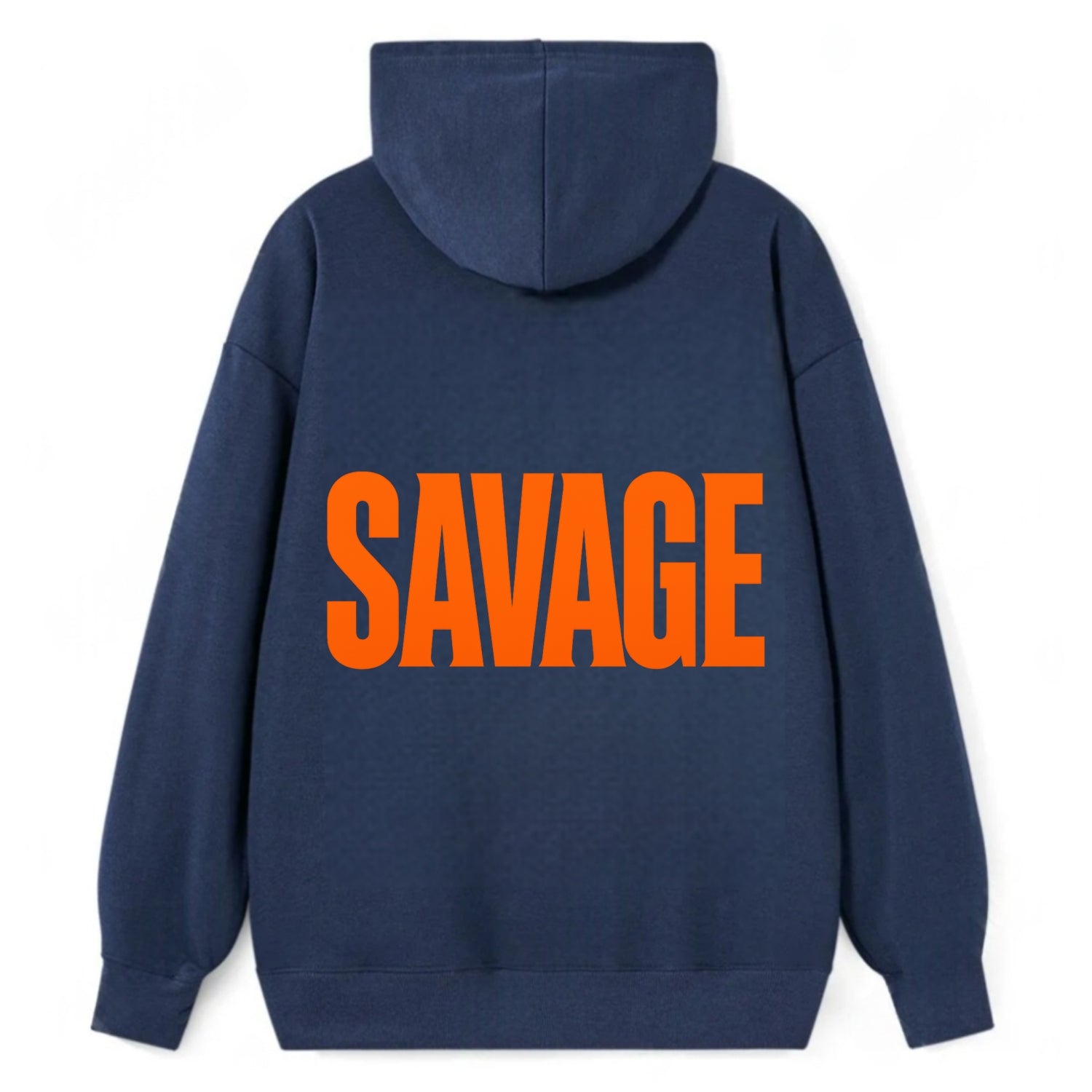 Bold typography design - "SAVAGE" - fierce attitude, taking no prisoners - Classic Pullover Hoodie - Navy
