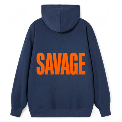 Bold typography design - "SAVAGE" - fierce attitude, taking no prisoners - Classic Pullover Hoodie - Navy