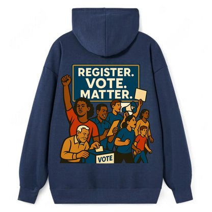 Voter registration drive bringing community together - "Register. Vote. - Classic Pullover Hoodie - Navy