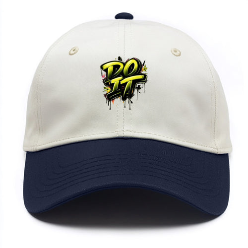 Bold typography design - DO IT - just do it, stop waiting - Two Tone Cap
