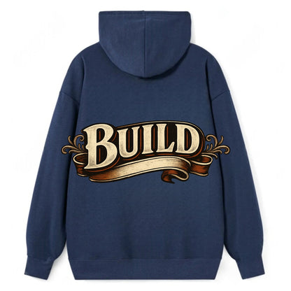 Bold typography design - "BUILD" - constructing, making real - Classic Pullover Hoodie - Navy