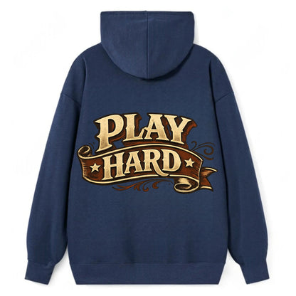 Bold typography design - "PLAY HARD" - giving your all, full effort - Classic Pullover Hoodie - Navy