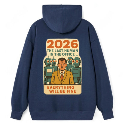Single human worker surrounded by robot coworkers - "The last human in - Classic Pullover Hoodie - Navy