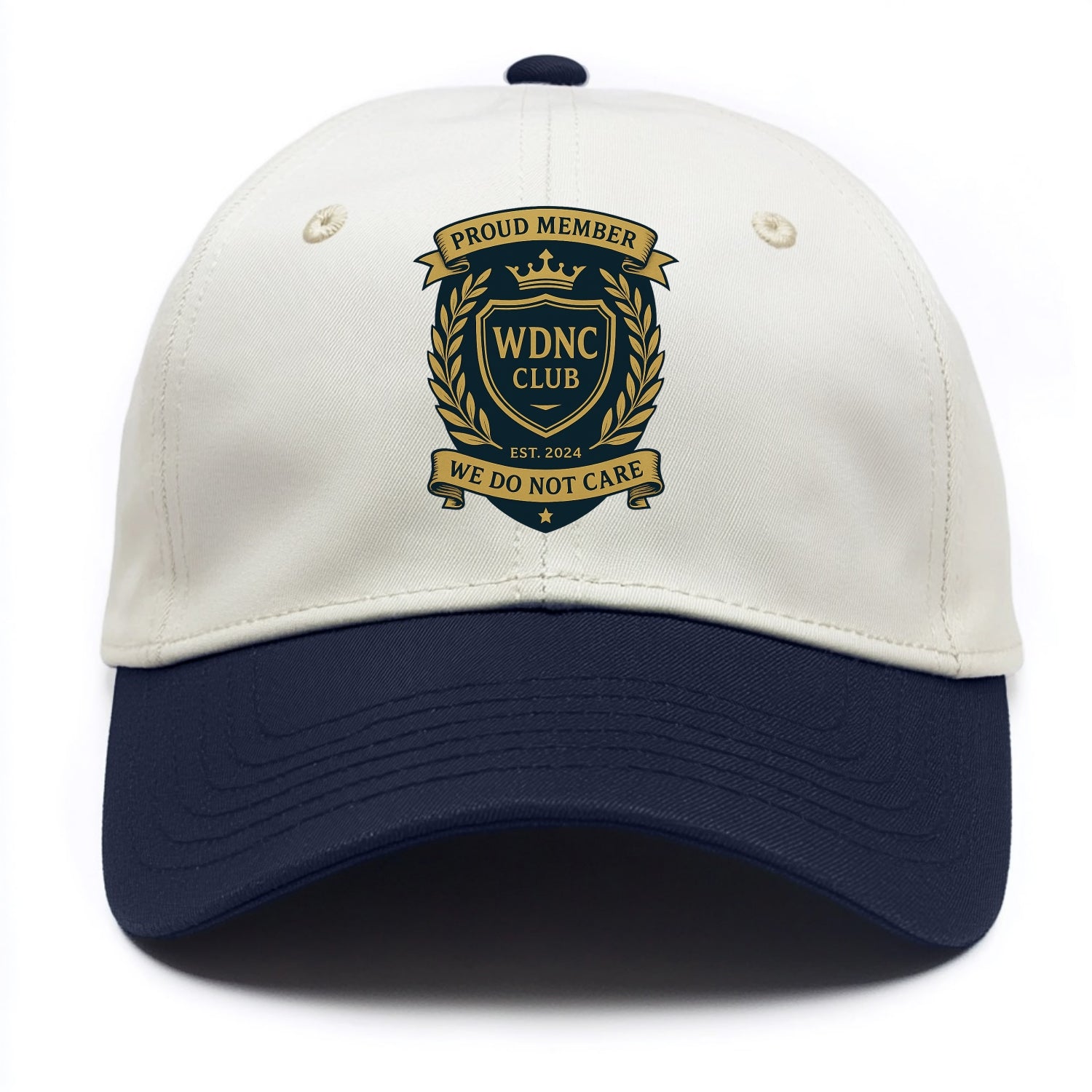 Proud Member badge with laurel wreath - "WDNC CLUB - We Do Not Care" - apathy pride - Two Tone Cap - Navy