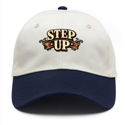 Bold typography design - "STEP UP" - rise to occasion, take charge - Two Tone Cap - Navy