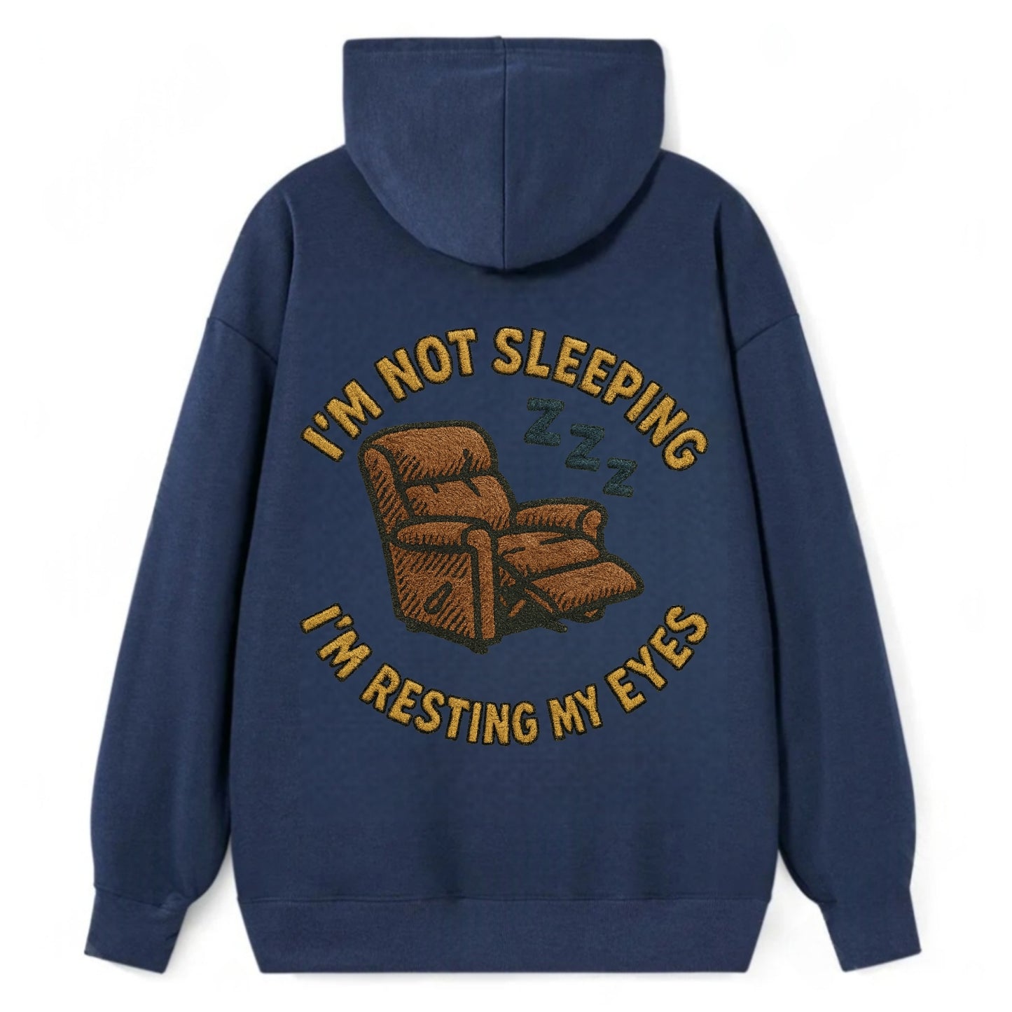 I'm Not Sleeping I'm Resting My Eyes  - Classic Pullover Hoodie - Navy