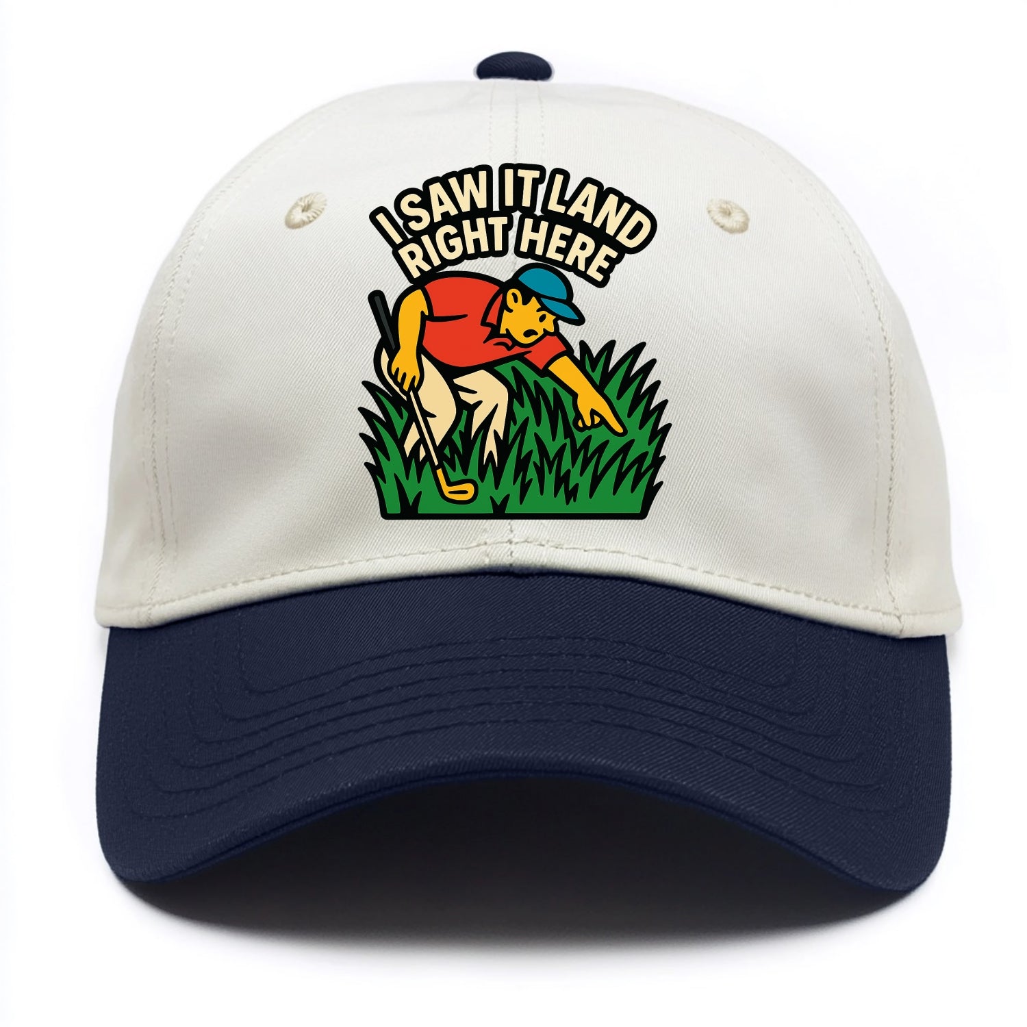 Golfer searching in deep rough - "I Saw It Land Right Here" - lost ball saga - Two Tone Cap - Navy